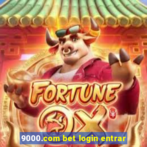 9000.com bet login entrar